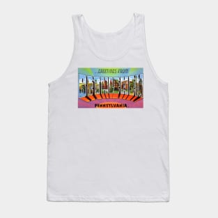 Greetings from Bethlehem Pennsylvania - Vintage Large Letter Postcard Tank Top